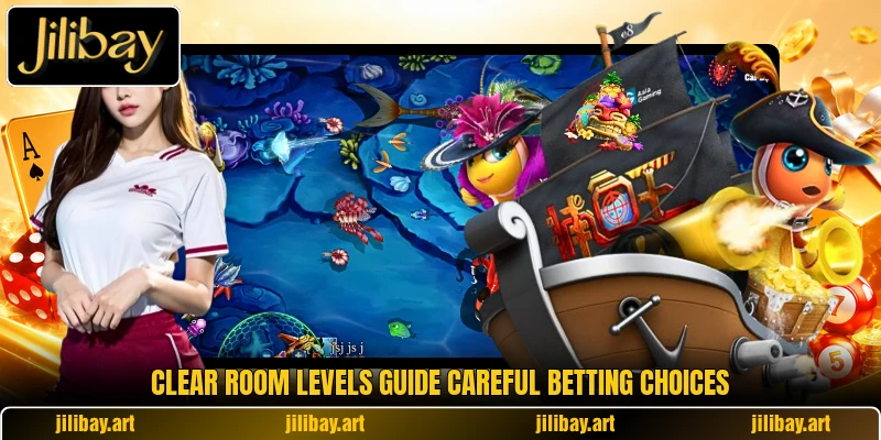 Clear room levels guide careful betting choices