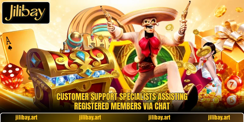 Customer support specialists assisting registered members via chat