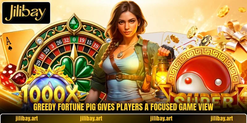 Greedy Fortune Pig gives players a focused game view