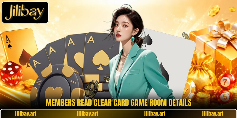 Members read clear card game room details Members read clear card game room details