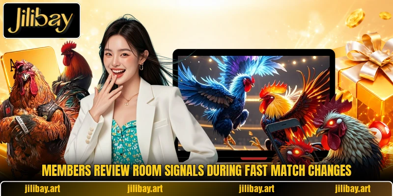 Members review room signals during fast match changes